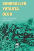 Generaller Yatakta Ölür
