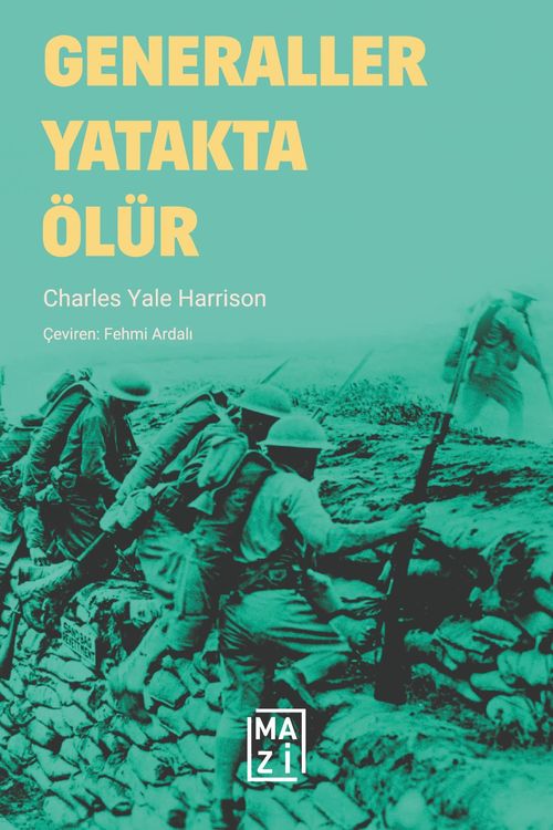 Generaller Yatakta Ölür