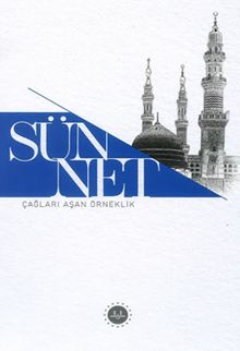 Sünnet & Çağları Aşan Örneklik