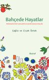 Bah&ccedil;ede Hayatlar: Permak&uuml;lt&uuml;r İlkeleriyle Şehir Bah&ccedil;ıvanlığı