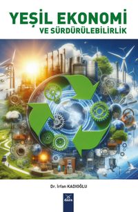 Yeşil Ekonomi ve Sürdürülebilirlik 
