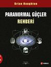 Paranormal G&uuml;&ccedil;ler Rehberi