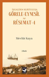 İşgalden Kurtuluşa Görele-Eynesil ve Rüsumat 4
