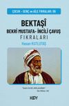 Bektaş&icirc; Bekri Mustafa - İncili &Ccedil;avuş Fıkraları