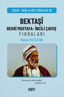 Bektaşî Bekri Mustafa - İncili Çavuş Fıkraları