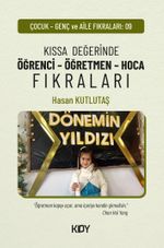 Kıssa Değerinde Öğrenci - Öğretmen - Hoca Fıkraları