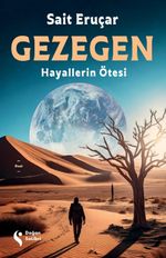 Gezegen & Hayallerin Ötesi