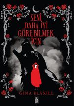 Seni Daha İyi Görebilmek İçin