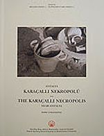 Karaçallı Nekropolü & The Karaçallı Necropolis