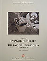 Karaçallı Nekropolü & The Karaçallı Necropolis