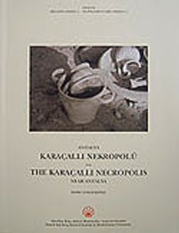 Karaçallı Nekropolü & The Karaçallı Necropolis