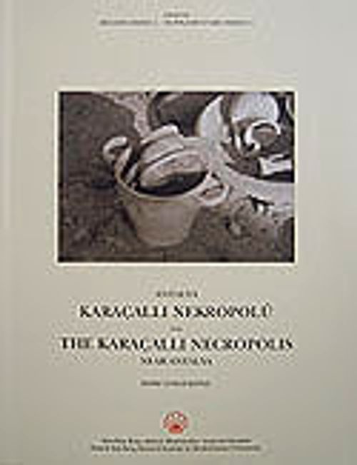 Karaçallı Nekropolü & The Karaçallı Necropolis
