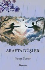 Arafta Düşler