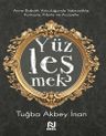 Yüzleşmek &amp; Anne Babalık Yolculuğunda Sabırsızlıkla Korkuyla, Kibirle ve Acziyetle 