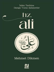 Hz. Ali / İslam Tarihine Damga Vuran Şahsiyetler 