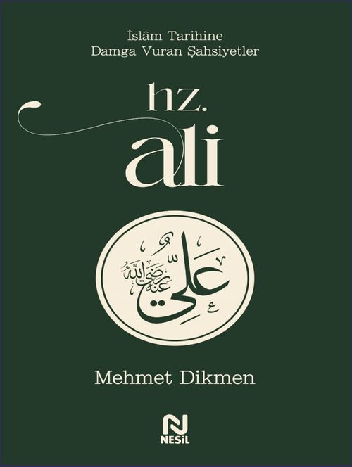Hz. Ali / İslam Tarihine Damga Vuran Şahsiyetler 
