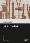Bilim Tarihi (K&uuml;lt&uuml;r Kitaplığı 21)