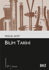 Bilim Tarihi (Kültür Kitaplığı 21)