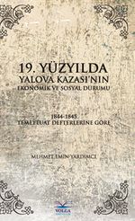 19. Yüzyılda Yalova Kazası'nın Ekonomik ve Sosyal Durumu / 13-F-25