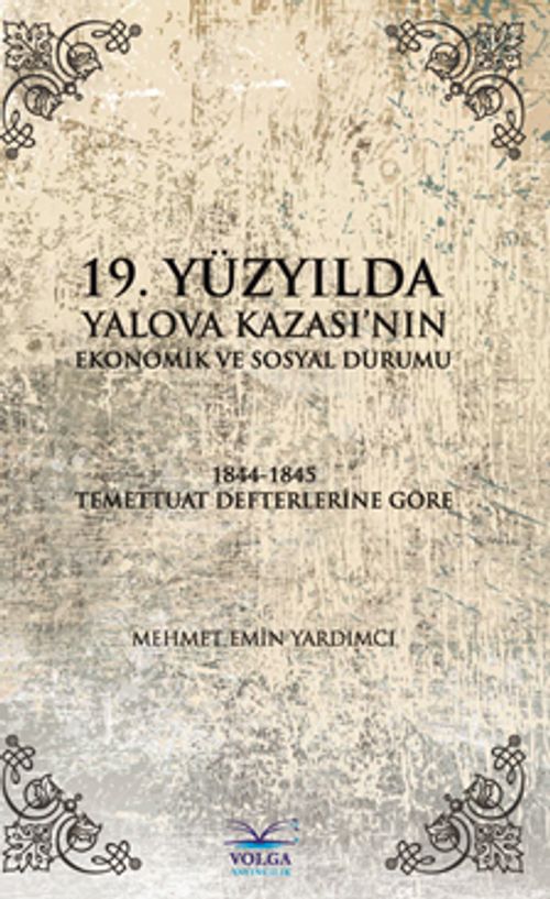 19. Yüzyılda Yalova Kazası'nın Ekonomik ve Sosyal Durumu / 13-F-25