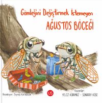 Gömleğini Değiştirmek İstemeyen Ağustos Böceği