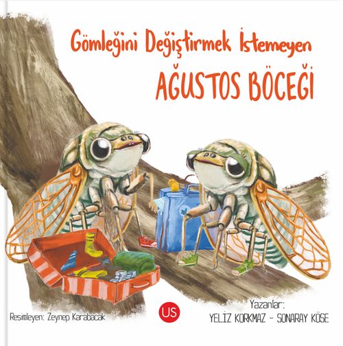 Gömleğini Değiştirmek İstemeyen Ağustos Böceği