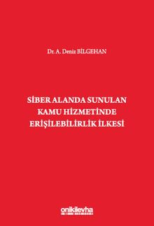 Siber Alanda Sunulan Kamu Hizmetinde Erişilebilirlik İlkesi