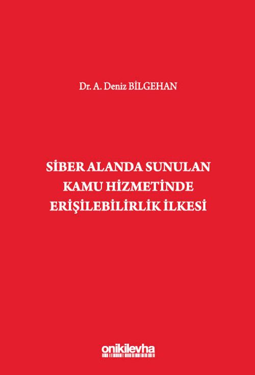 Siber Alanda Sunulan Kamu Hizmetinde Erişilebilirlik İlkesi