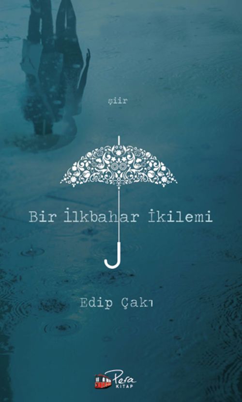 Bir İlkbahar İkilemi