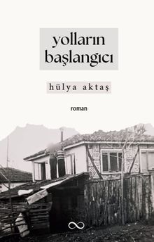 Yolların Başlangıcı