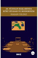 20. Yüzyılın Başlarında Kürt Siyasası ve Modernizm