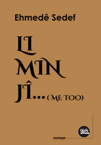 Li Min jî (Me Too)