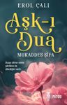Aşk-ı Dua &amp; Mukaddes Şifa