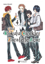 Güzel Kokulu Çiçekler Zarafetle Açar Cilt 4