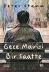 Gece Mavisi Bir Saatte