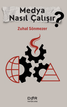 Medya Nasıl Çalışır?