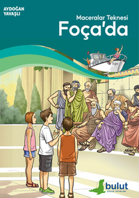 Maceralar Teknesi Foça'da