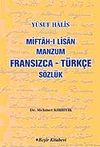 Miftah-ı Lisan & Manzum Fransızca-T&uuml;rk&ccedil;e S&ouml;zl&uuml;k