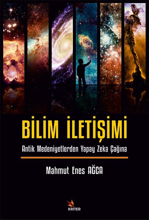 Bilim İletişimi & Antik Medeniyetlerden Yapay Zeka Çağına