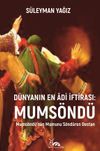 D&uuml;nyanın En &Acirc;di İftirası: Mums&ouml;nd&uuml; & Mums&ouml;nd&uuml;'n&uuml;n Mumunu S&ouml;nd&uuml;ren Destan