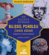 Bilişsel Psikoloji - Davranış ve Fizyolojik Denklem