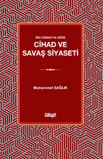 İbn Cemaa'ya Göre Cihad ve Savaş Siyaseti