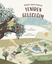 Yeniden Geleceğim & Mescid-i Aksa'ya Yolculuk