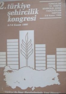 2. Türkiye Şehircilik Kongresi – Türkiyede İmar Hareketlerinde Yeni dönem (2-C-8)