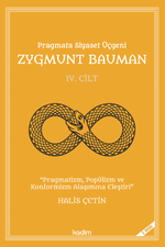 Pragmata Siyaset Üçgeni Zygmunt Bauman (Cilt 4)