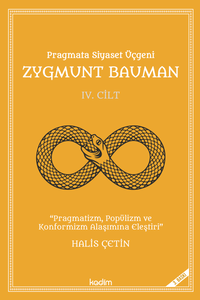 Pragmata Siyaset Üçgeni Zygmunt Bauman (Cilt 4)
