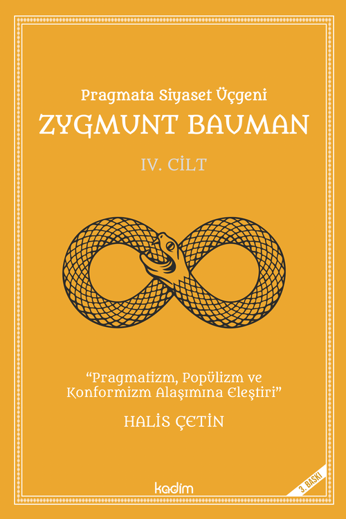 Pragmata Siyaset Üçgeni Zygmunt Bauman (Cilt 4)