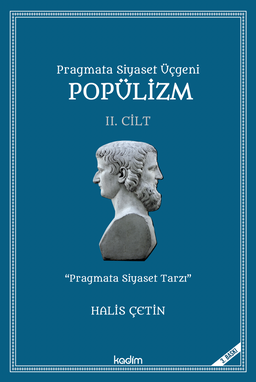 Pragmata Siyaset Üçgeni Popülizm (2. Cilt)