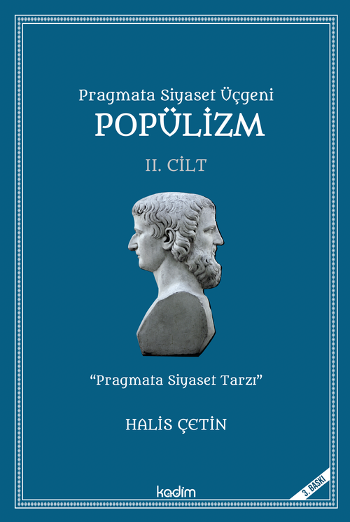Pragmata Siyaset Üçgeni Popülizm (2. Cilt)