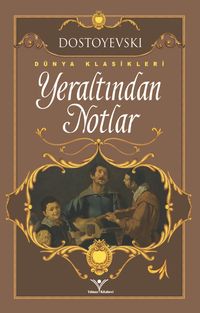 Yeraltından Notlar